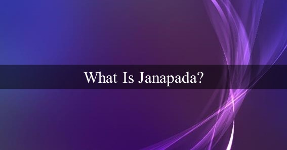 What Is Janapada